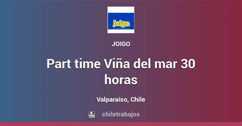 Trabajadores part time en Viña del Mar