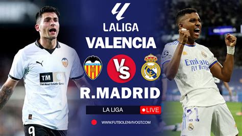 Valencia Real Madrid Mestalla partido