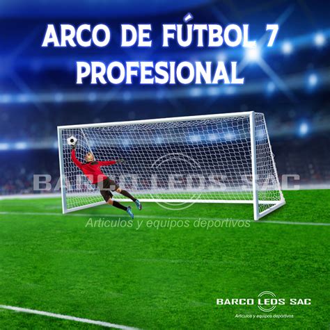 medidas de arcos fútbol 11 fútbol 7 futsal