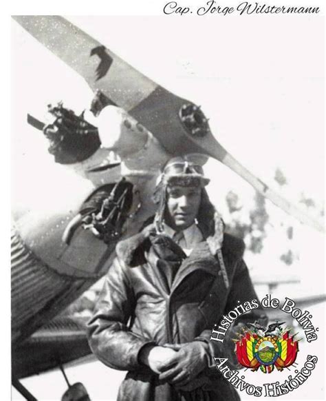 Jorge Wilstermann primer piloto civil boliviano