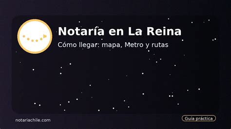 Mapa de ubicación Primera Notaría de La Reina