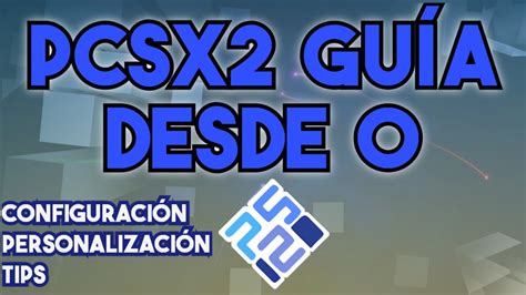 Configuración gráfica de PCSX2