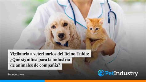 especies animales atendidas por industria veterinaria