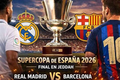 Real Madrid Barcelona final Supercopa España