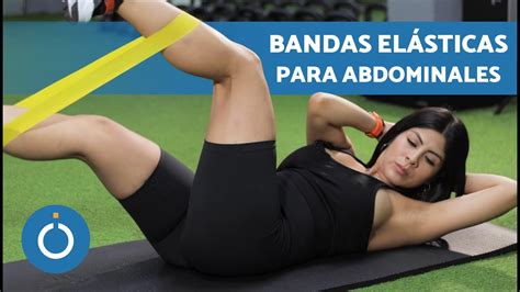 Rutina de abdomen con bandas elásticas