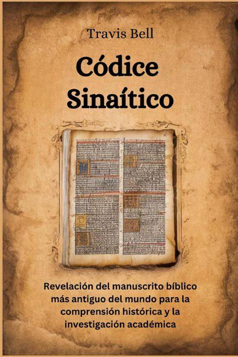 Códice Sinaítico manuscrito bíblico antiguo